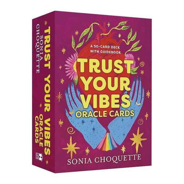 Sonia Choquette Trust Your Vibes